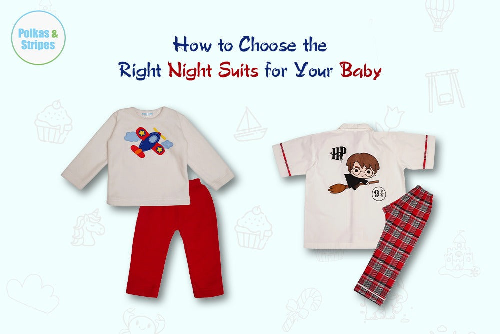 How to Choose the Right Night Suits for Your Baby