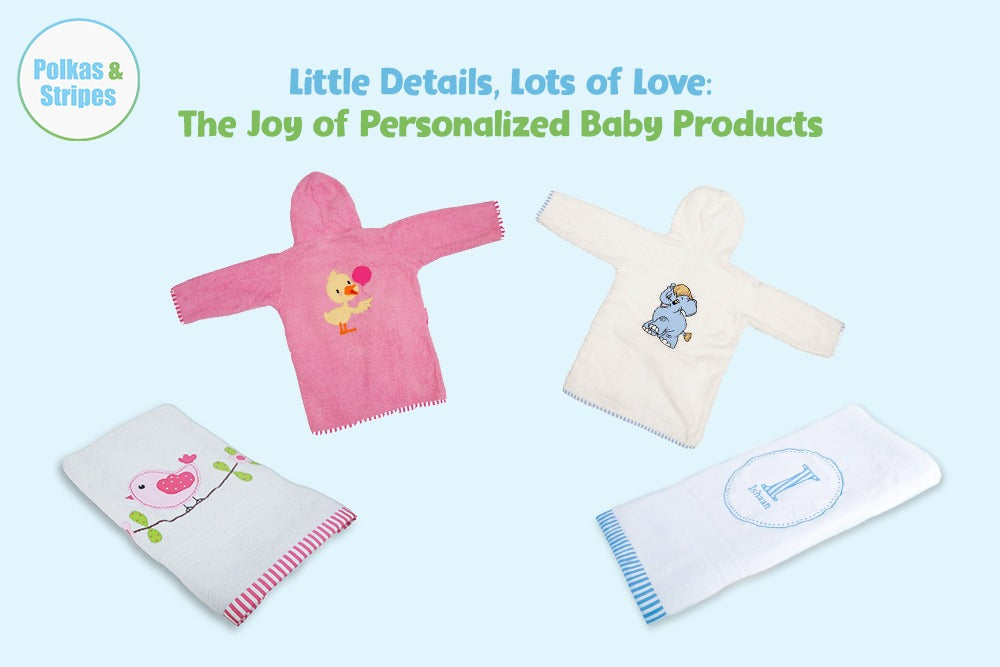 Little Details, Big Love: The Magic of Personalized Baby Products
